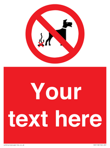 Custom No Dog Fouling Sign
